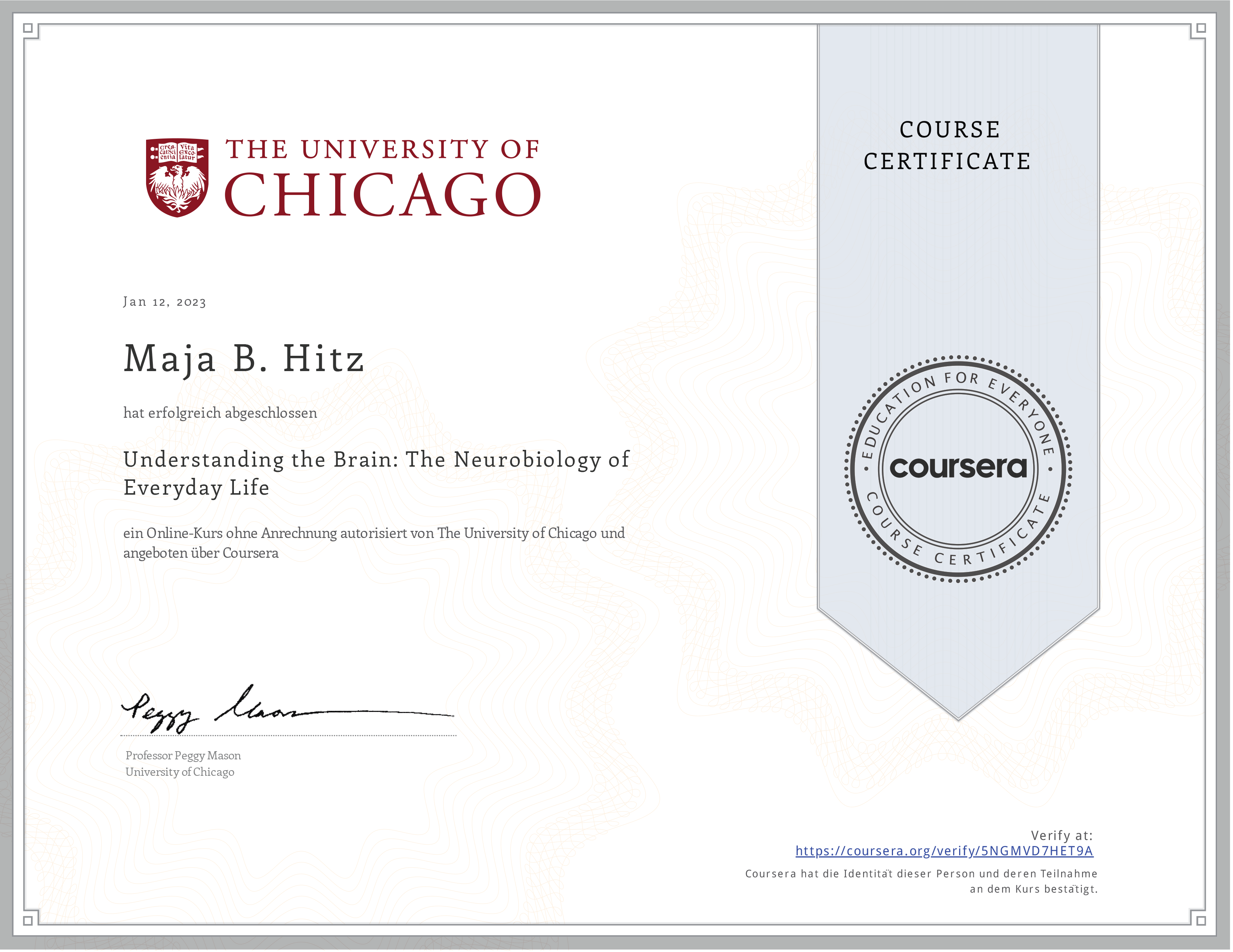 Certificate Understanding the Brain The Neurobiology of Everyday Life
